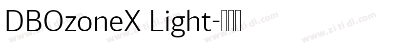 DBOzoneX Light字体转换
